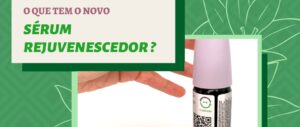 S COSMETICOS DO BEM - o que tem o novo serum rejuvenescedor