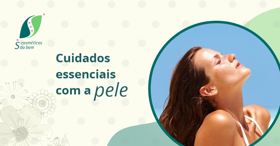 SCOSMETICOS - blog - Cuidados Essenciais com a Pele 0
